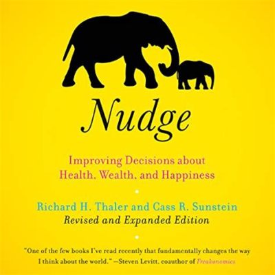  Nudge: Improving Decisions About Health, Wealth, and Happiness：揭開潛意識的力量，引導您走向財務自由！